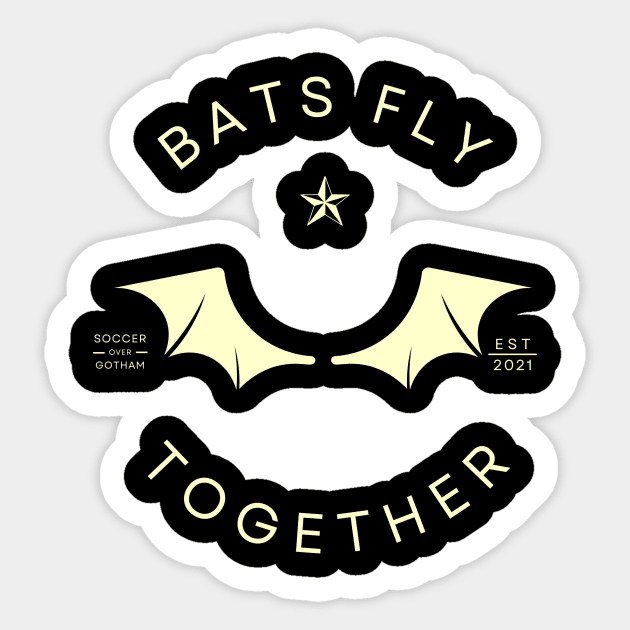 BATS FLY TOGETHER Sticker by Soccer Over Gotham Podcast